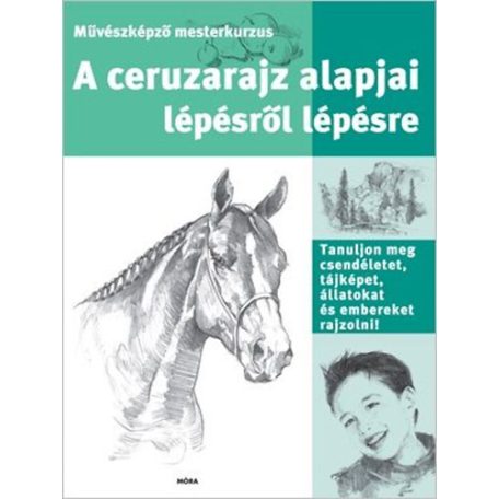 A ceruzarajz alapjai lépésről