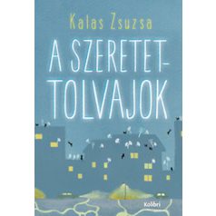 A szeretettolvajok (A)
