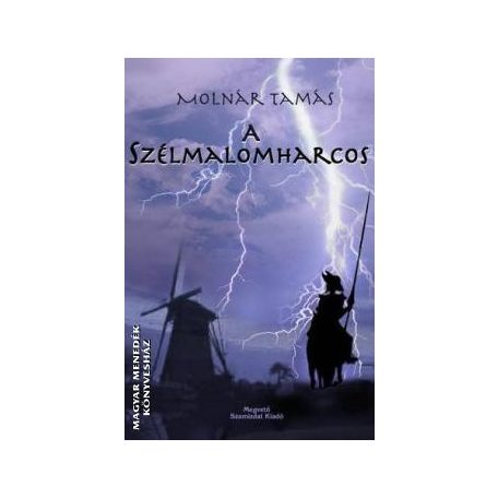 A szélmalomharcos