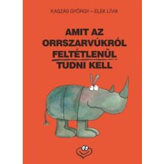 Amit az orrszarvúkról feltétlenül tudni