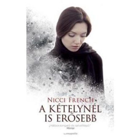 A kételynél is erősebb