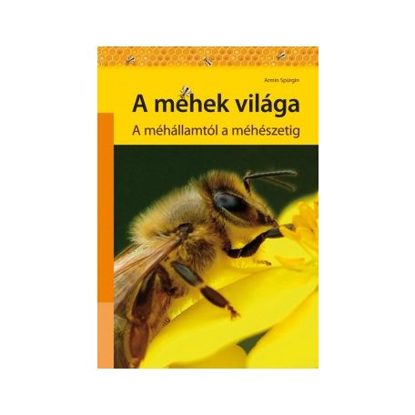 A méhek világa