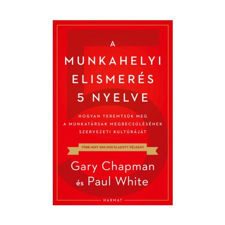 A munkahelyi elismerés 5 nyelve