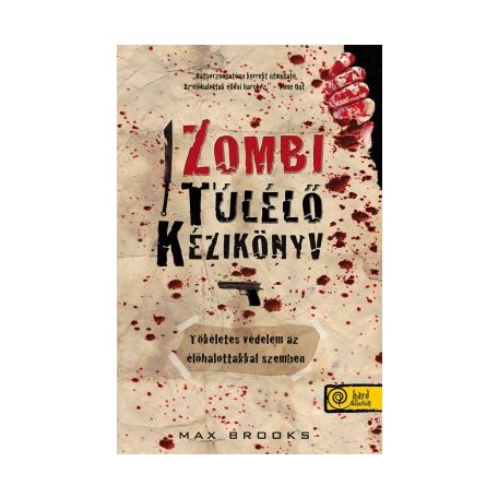 Zombi Túlélő kézikönyv (puha)