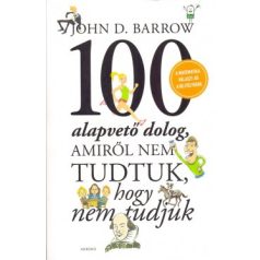 100 alapvető dolog,amiről nem tudtuk