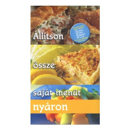 Állítson össze saját menüt - Nyáron (A)