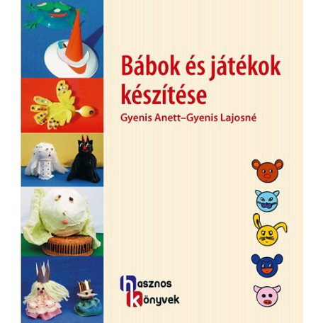 Bábok és játékok készítése