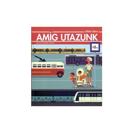 Amíg utazunk