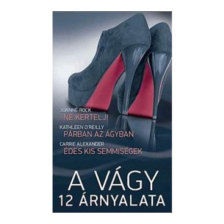 A vágy 12 árnyalata - Ne kertelj! - Párb