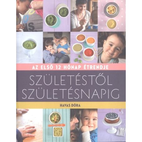 Születéstől születésnapig - Az első 12 h