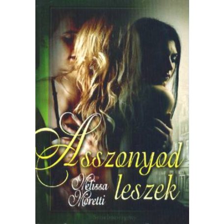 Asszonyod leszek