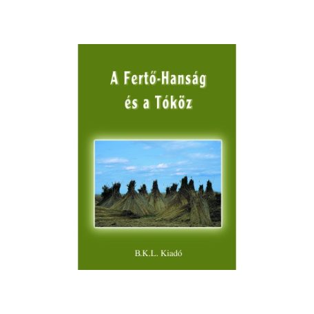 A Fertő-Hanság és a Tóköz