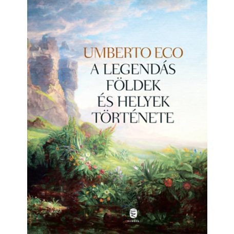 A legendás földek és helyek története
