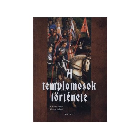 A templomosok története (A) (F)