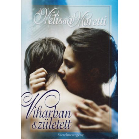 Viharban született (A)
