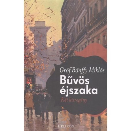 Bűvös éjszaka - Két kisregény
