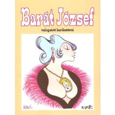 Barát József Válogatott karikatúrái (A)