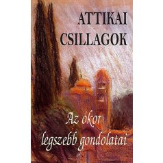 Attikai csillagok - Az Ókor legszebb gon