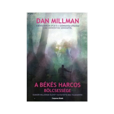 A békés harcos bölcsessége