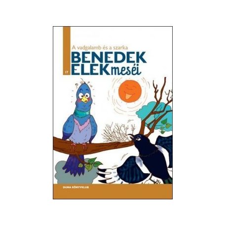 A vadgalamb és a szarka - Benedek E. 17.