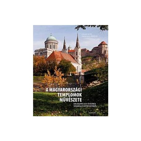 A magyarországi templomok művészete