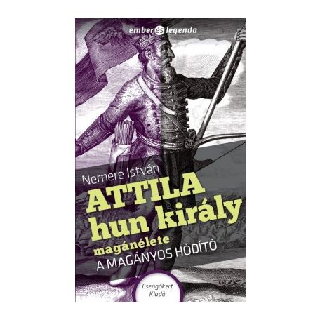 Attila Hun király magánélete