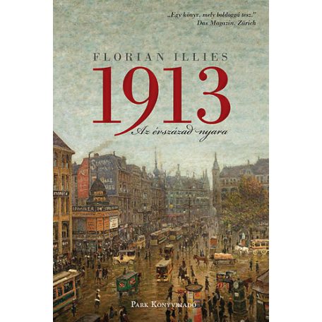 1913 - Az évszázad nyara