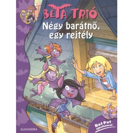 Béta trió - Négy barátnő, egy rejtély