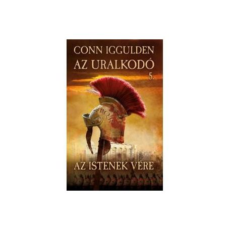 Az Uralkodó 5. - Az istenek vére