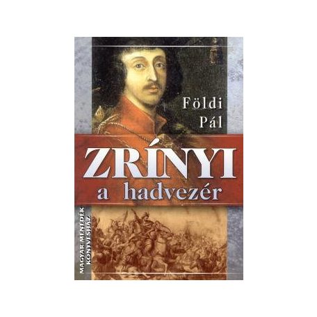 Zrínyi a hadvezér