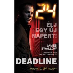 24:Deadlin - Élj egy új napért!