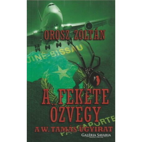 A fekete özvegy - A W. Tamás ügyirat