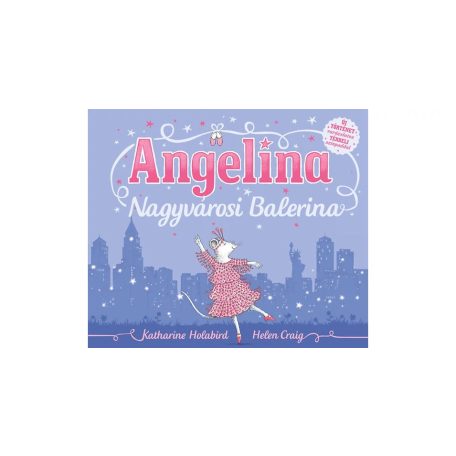 Angelina - Nagyvárosi balerina