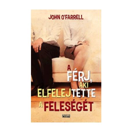 A férj,aki elfelejtette a feleségét