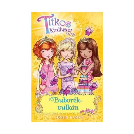 Buborék-vulkán - Titkos királys. 7.