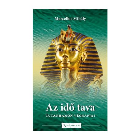 Az idő tava - Tutanhamon végnapjai
