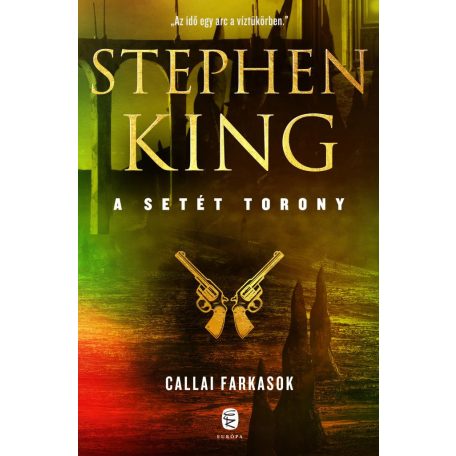 A setét torony 5. - Callai farkasok