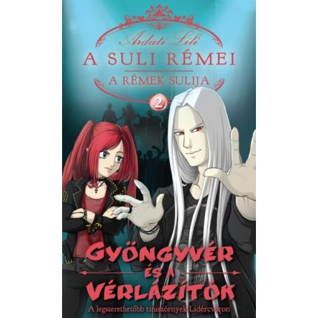 A suli rémei 2.-Gyöngyvér és a vérlázító