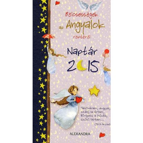 Bölcsességek az Angyalok röp-naptár 2015