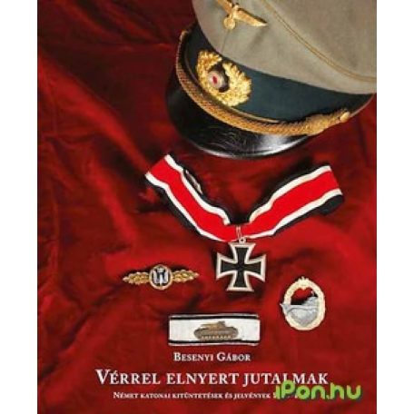 Vérrel elnyert jutalmak