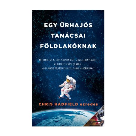 Egy űrhajós tanácsai földlakóknak