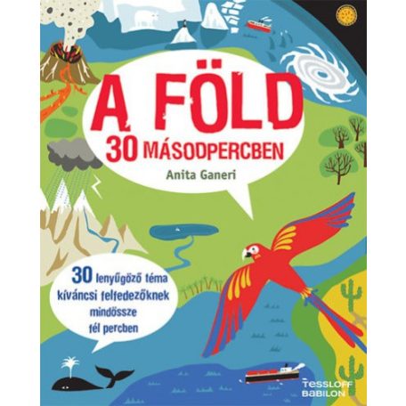 A Föld 30 másodperben