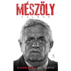 Mészöly Kálmán - A Szőke Szikla életereg