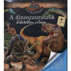A dinoszauruszok hihetetlen világa