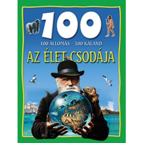 100 állomás 100 kaland - Az élet csodája