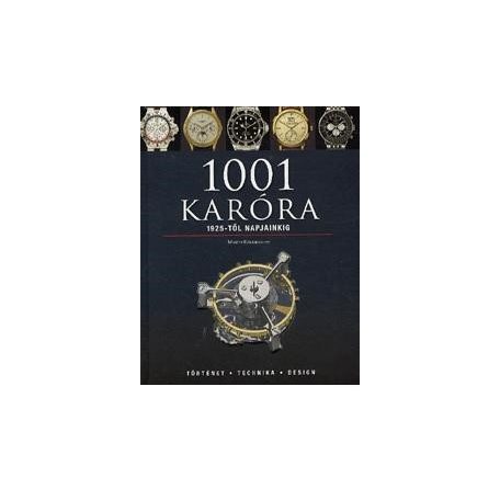 1001 karóra 1925-től napjainkig