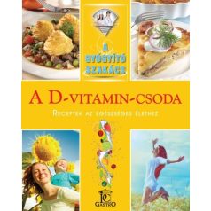 A gyógyító szakács: A D-vitamin csoda