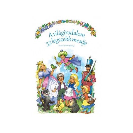 A világirodalom 33 legszebb meséje