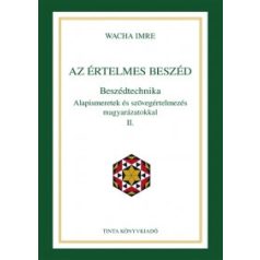 Az értelmes beszéd - Beszédtechnika II.