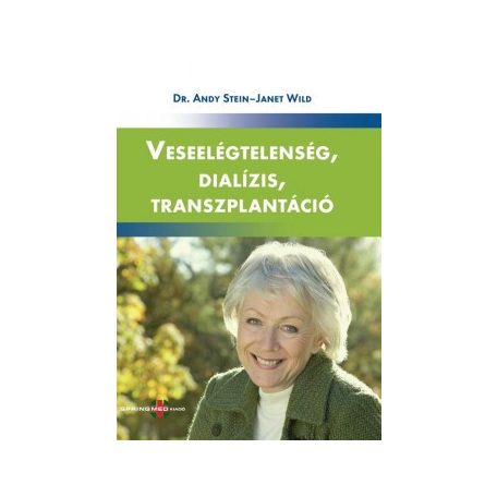 Veseelégtelenség, dialízis, transzplantá